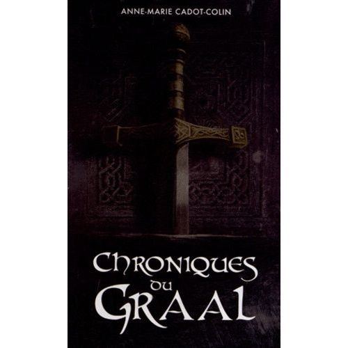 Chroniques Du Graal - Lancelot - Perceval - Yvain