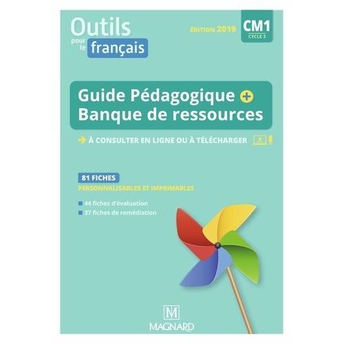 Outils Pour Le Français Cm1 Cycle 3 - Guide Pédagogique Papier + Banque De Ressources À Télécharger