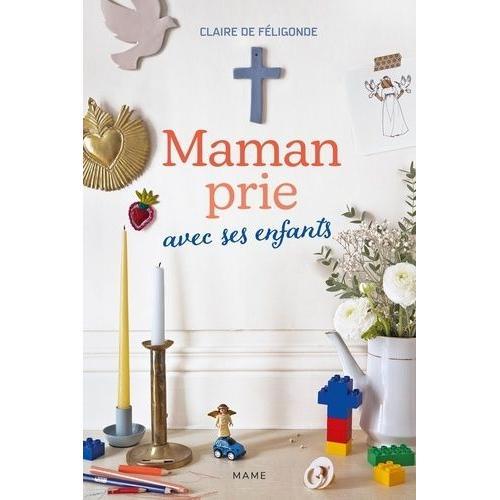 Maman Prie Avec Ses Enfants