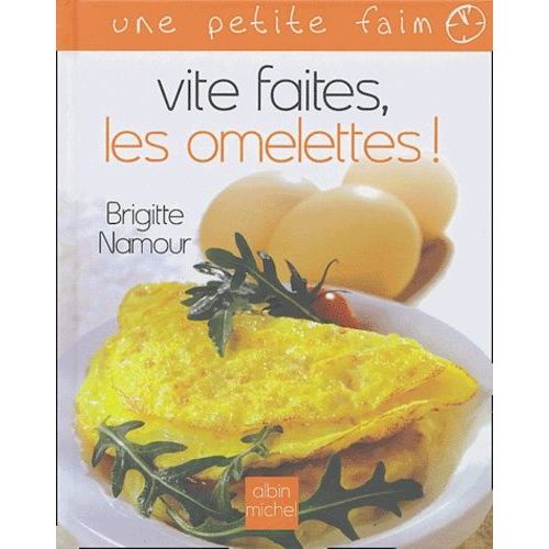 Vite Faites, Les Omelettes !
