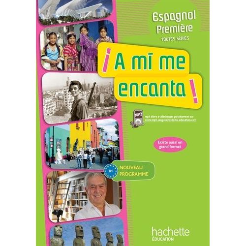 Espagnol 1re A Mi Me Encanta !