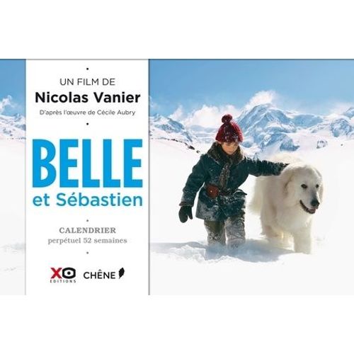 Belle Et Sébastien - Calendrier Perpétuel 52 Semaines