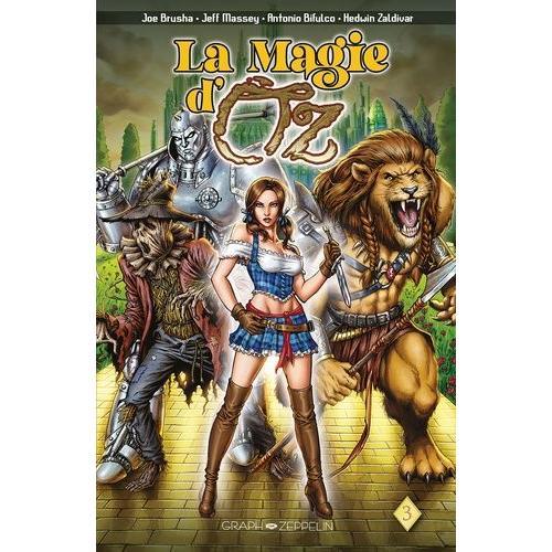 La Magie D'oz Tome 3 - Le Règne De La Reine Sorcière