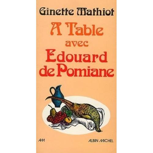 A Table Avec Edouard De Pomiane