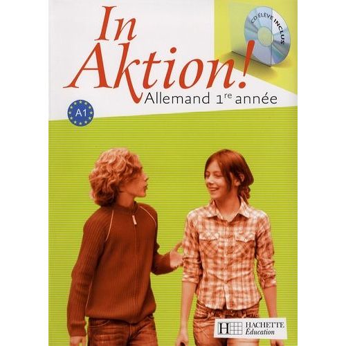 Allemand 1e Année A1 - Manuel De L'élève (1 Cd Audio)