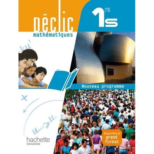 Mathématiques 1re S - Nouveau Programme, Format Compact