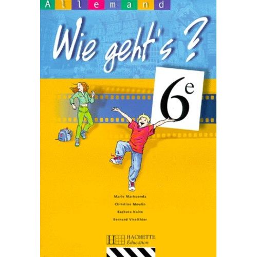 Allemand 6eme Wie Geht's ?