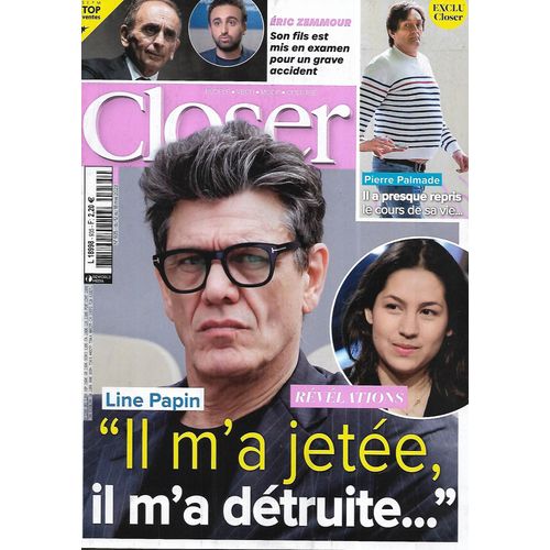 Closer N°935 12/05/2023 Marc Lavoine/ Pierre Palmade/ Eric Zemmour/ Harry/ Taylor Swift/ Kevin Costner/ Julia De Nunez/ Madonna