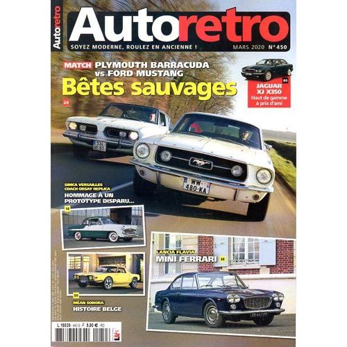 Auto Rétro N°450 3/20-Simca-Ford-Plymouth-Peugeot-Lancia-Montlhéry-Méan-Audi-Amc Jeep-Citroen-Jaguar