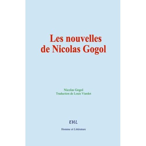 Les Nouvelles De Nicolas Gogol