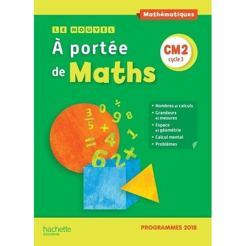 Mathématiques Cm2 Cycle 3 Le Nouvel A Portée De Maths