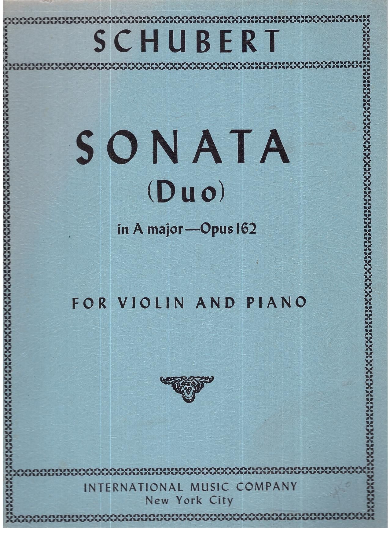Schubert Sonata (Duo) In A Majeur - Opus 162 Pour Violon Et Piano