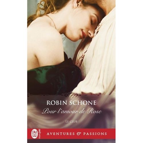 Le Club - Tome 2 - Pour L'amour De Rose