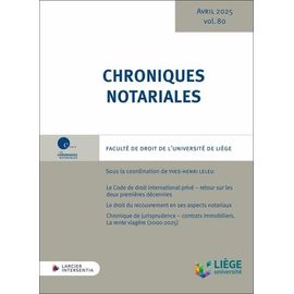 Chroniques Notariales - Volume 80