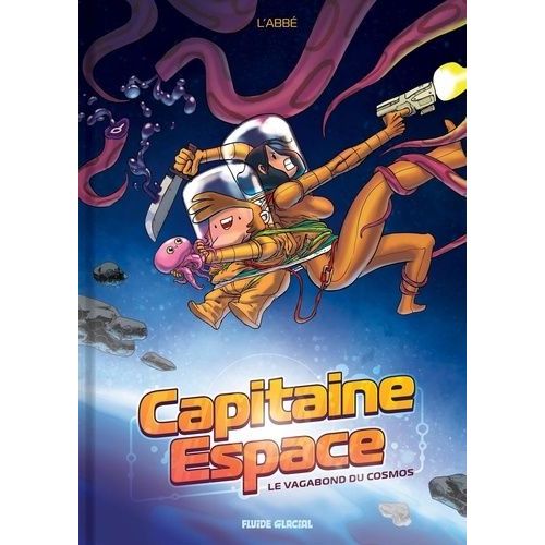Capitaine Espace - Le Vagabond Du Cosmos