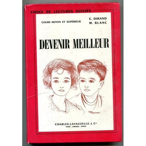 Choix De Lectures Suivies - Devenir Meilleur - Cours Moyen Et Supérieur