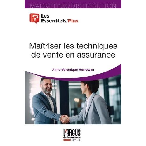 Maîtriser Les Techniques De Vente En Assurance