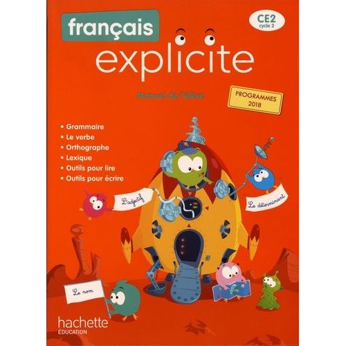 Français Explicite Ce2 - Manuel De L'élève