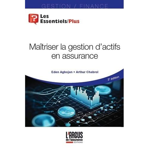 Maîtriser La Gestion D'actifs En Assurance