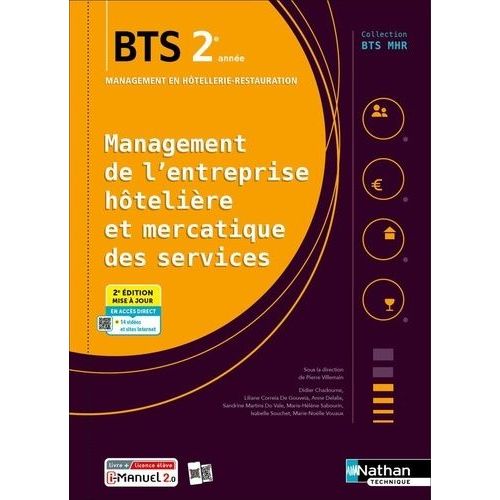 Management De L'entreprise Hôtelière Et Mercatique Des Services Bts Mhr 2e Année - Livre + Licence Élève