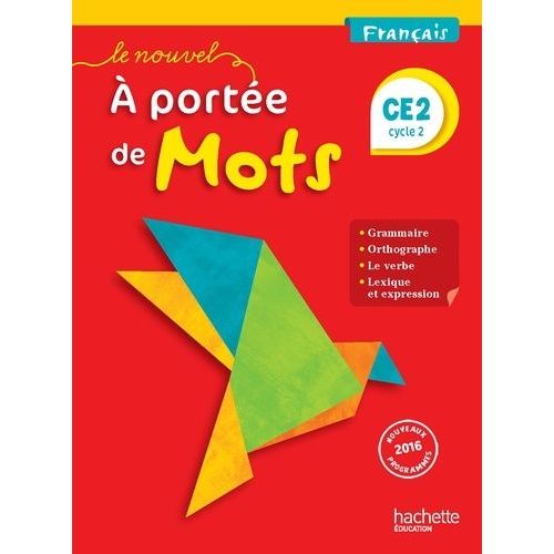 Français Ce2 Cycle 2 Le Nouvel A Portée De Mots - Manuel De L'élève
