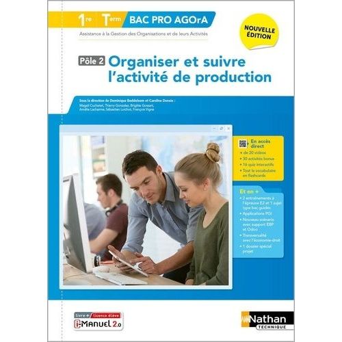 Organiser Et Suivre L'activité De Production 1re/Tle Bac Pro Agora - Livre + Licence Élève