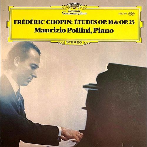 Etudes Op.10 Et Op.25 - Maurizio Pollini, Piano