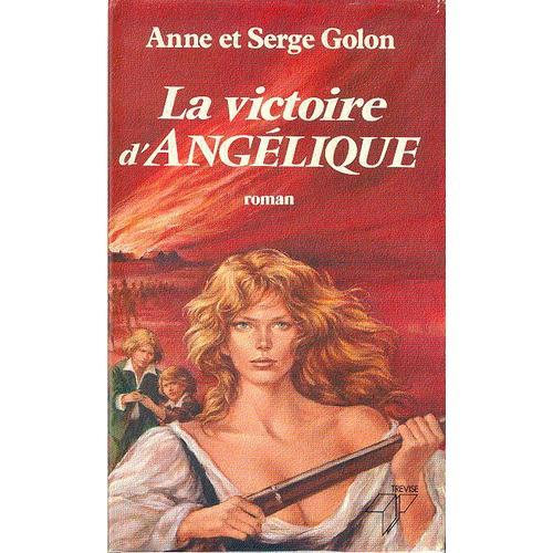Angélique Tome 13 - La Victoire D'angélique
