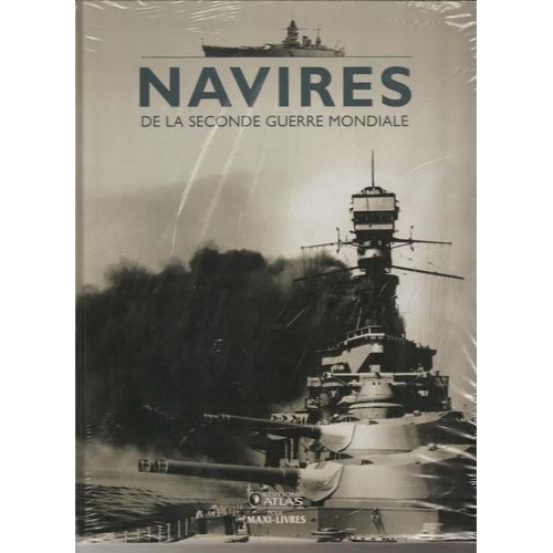 Navires De La Seconde Guerre Mondiale