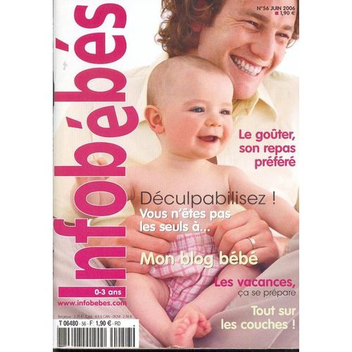 Infobébés  N° 56 : Le Gouter Son Repas Préféré