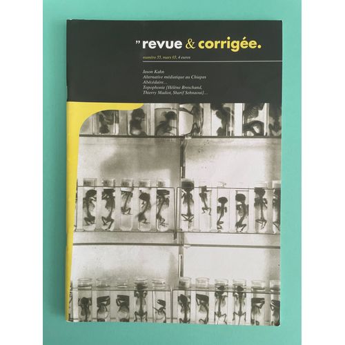 Revue & Corrigée 55 (2003) Jason Khan, Hélène Breschand, Thierry Madiot, Sharif Sehnaoui, Alternative Médiatique Au Chiapas