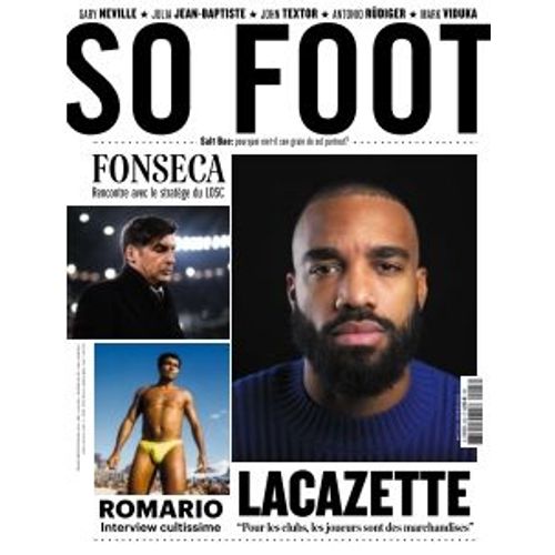 So Foot Le Mensuel Décalé Du Footbball N°203 Fev 2023 Salt Bae Pourquoi Met-Il Son Grain De Sel Partout?