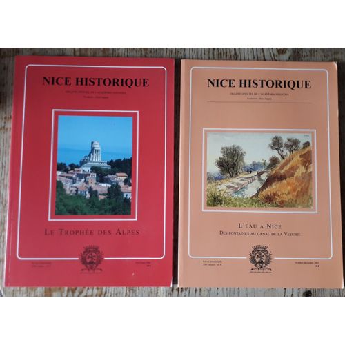 Lot 2 N° De La Revue " Nice Historique" : 1- Le Trophée Des Alpes ( 2005 N° 2 ) ; 2- L' Eau À Nice ( 2003 N° 4 )