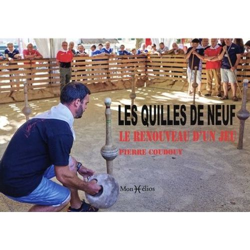Les Quilles De Neuf - Le Renouveau D'un Jeu