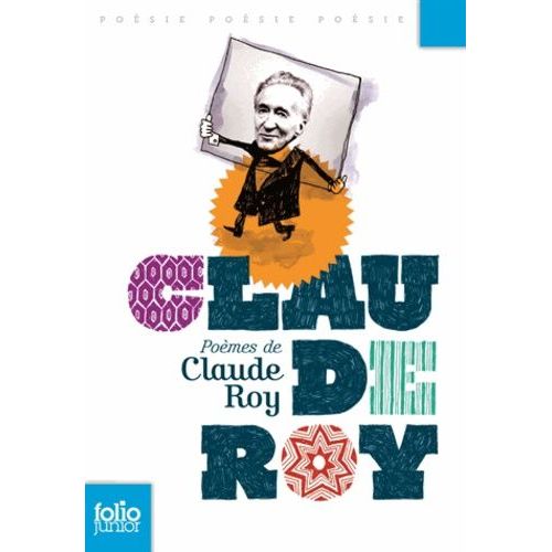 Poèmes De Claude Roy