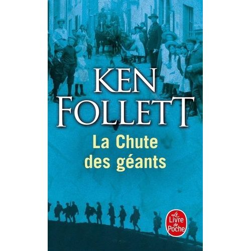 Le Siècle - Tome 1 - La Chute Des Géants