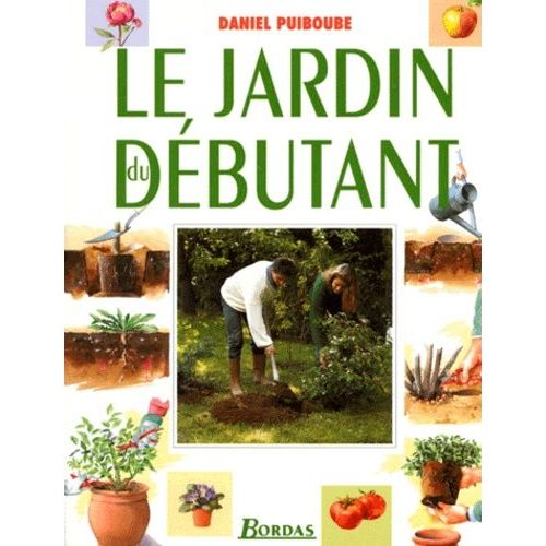 Le Jardin Du Debutant