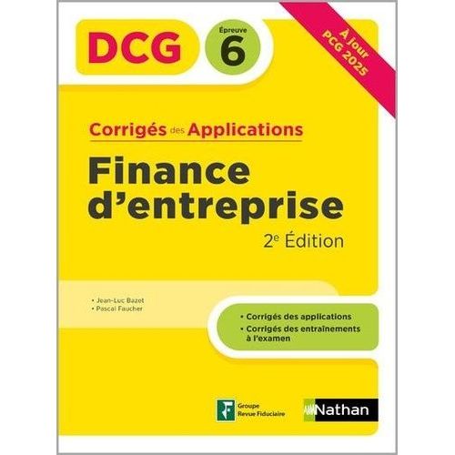 Finance D'entreprise Dcg 6 - Corrigés Des Applications