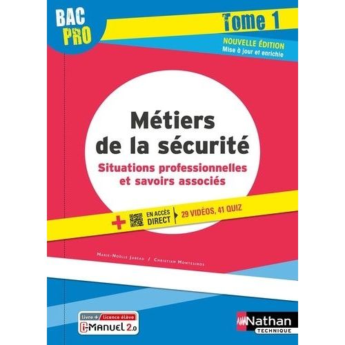 Métiers De La Sécurité Bac Pro - Situations Professionnelles Et Savoirs Associés Tome 1