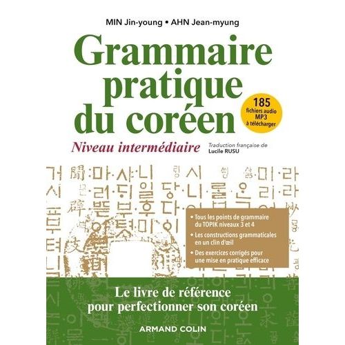 Grammaire Pratique Du Coréen - Niveau Intermédiaire