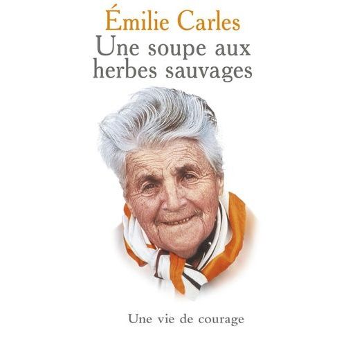 Une Soupe Aux Herbes Sauvages