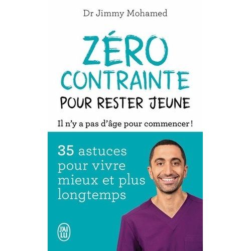 Zéro Contrainte Pour Rester Jeune - Il N'y A Pas D'âge Pour Commencer !