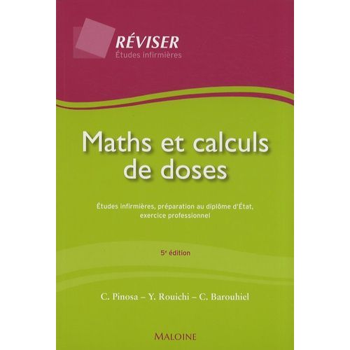 Maths Et Calculs De Doses - Etudes Infirmières, Préparation Au Diplôme D'etat, Exercice Professionnel