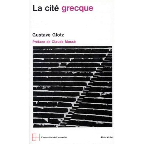 La Cite Grecque - Le Développement Des Institutions