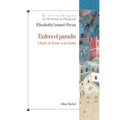 Enfers Et Paradis - L'italie De Dante Et De Giotto