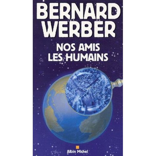 Nos Amis Les Humains