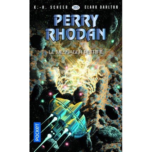 Le Messager Pétrifié - Perry Rhodan N° 353
