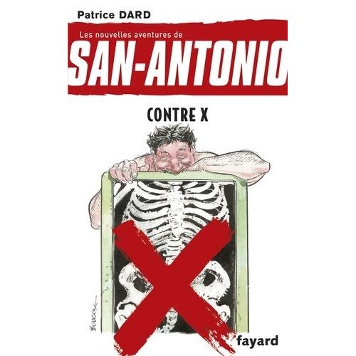 Les Nouvelles Aventures De San-Antonio - Tome 24 - Contre X