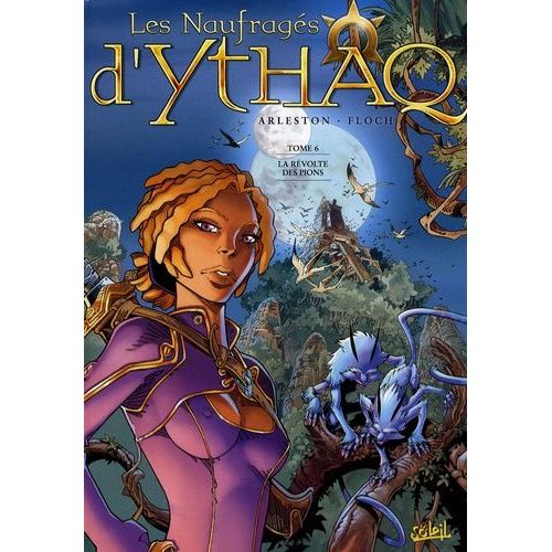 Les Naufragés D'ythaq - Tome 6 - La Révolte Des Pions