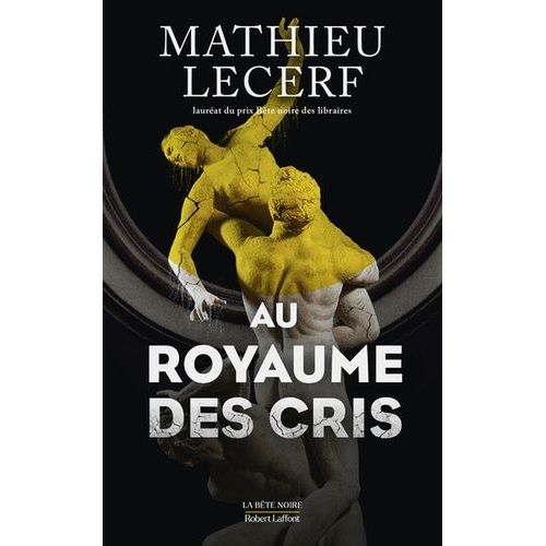 Au Royaume Des Cris
